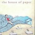 The House of Paper The House of Paper