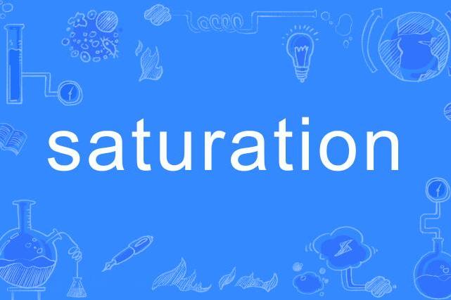 saturation saturation