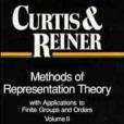 Methods of Representation Theory(1994年Wiley-Blackwell出版的圖書) Methods of Representation Theory(1994年Wiley-Blackwell出版的圖書)