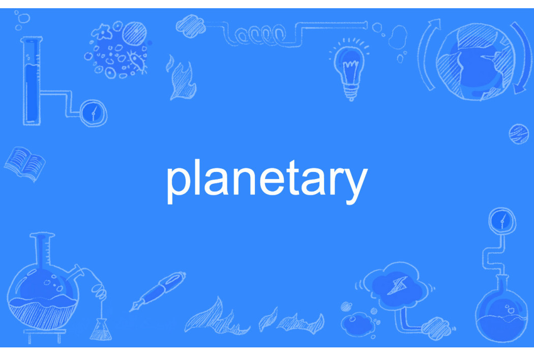 Planetary Planetary