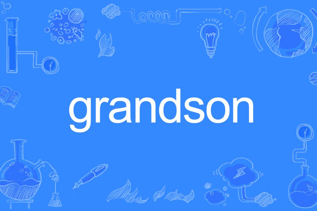 grandson grandson