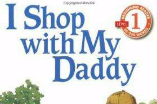和爸爸一起購物 I Shop With My Daddy