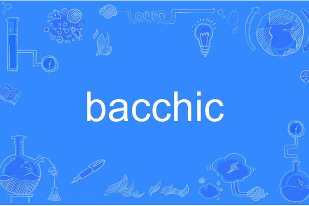 bacchic bacchic