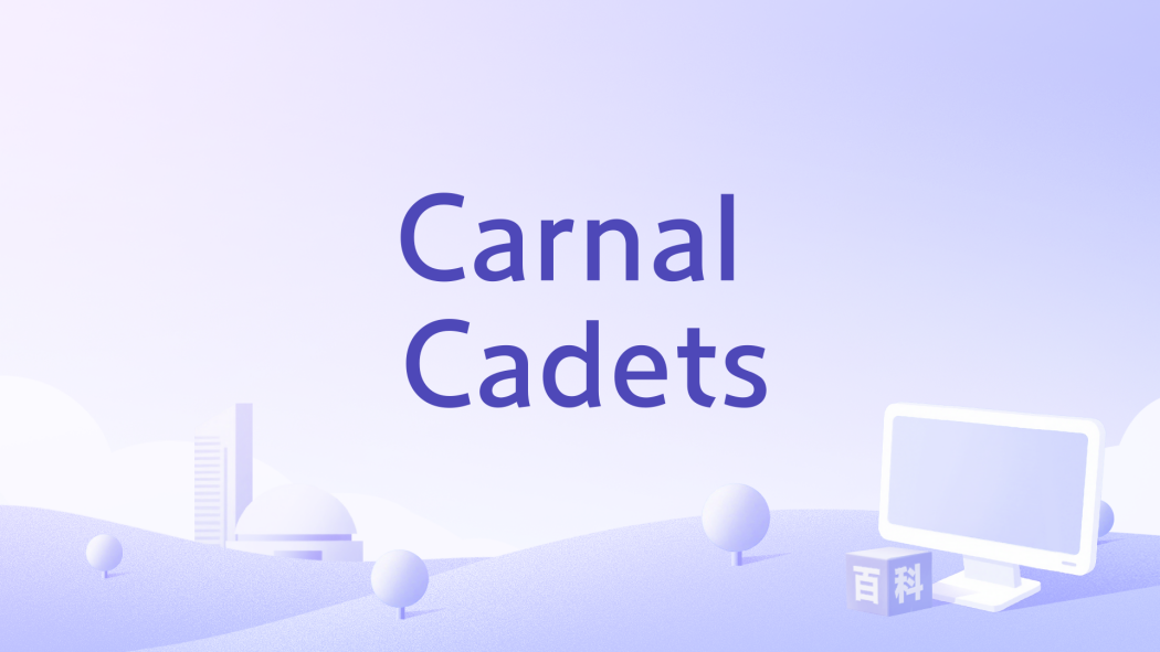 Carnal Cadets Carnal Cadets
