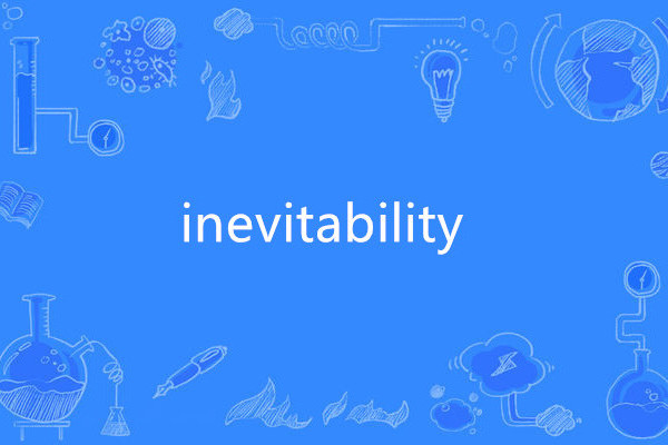inevitability inevitability