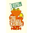The Banana Machine The Banana Machine