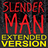 SlenderMan EXTENDED SlenderMan EXTENDED