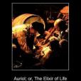 Auriol; or, The Elixir of Life Auriol; or, The Elixir of Life