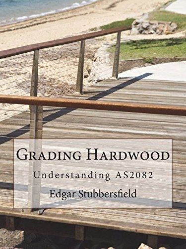 Grading Hardwood: Understanding As2082 Grading Hardwood: Understanding As2082