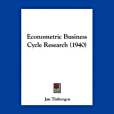 Econometric Business Cycle Research(Tinbergen, Jan著圖書)