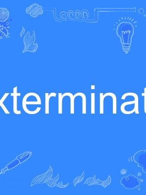 extermination