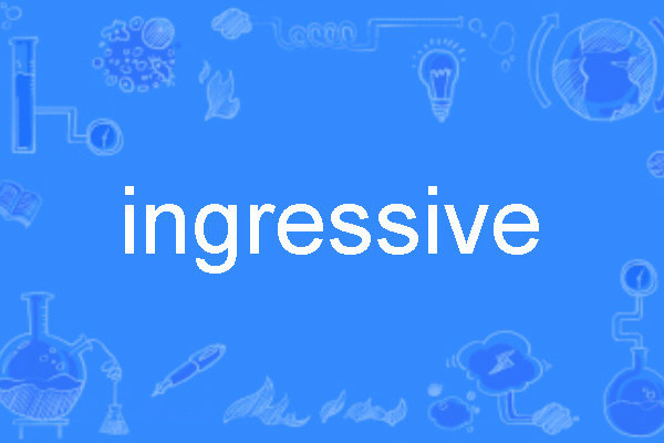 ingressive ingressive