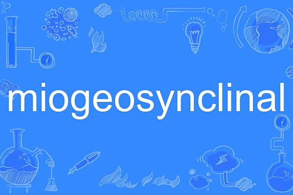 miogeosynclinal miogeosynclinal