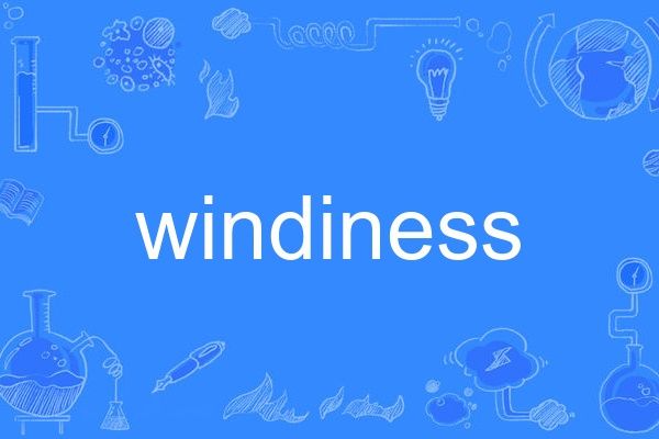 windiness windiness