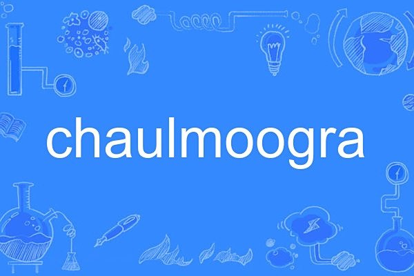 chaulmoogra chaulmoogra