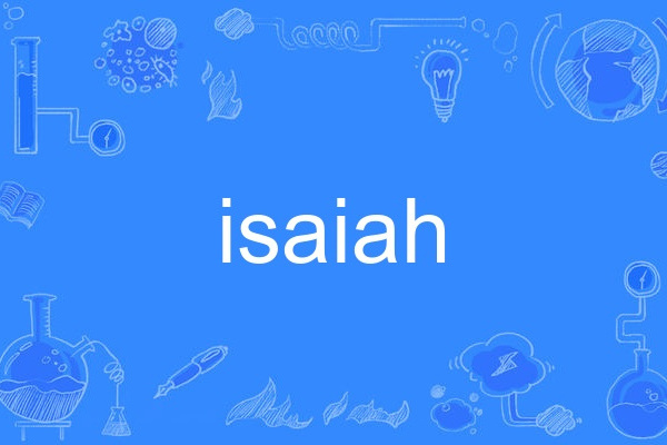 isaiah isaiah