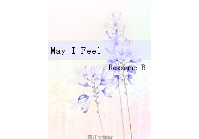 May I Feel May I Feel