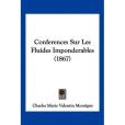 Conferences Sur Les Fluides Imponderables Conferences Sur Les Fluides Imponderables