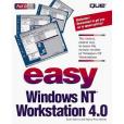 Easy Windows NT Workstation 4.0 Easy Windows NT Workstation 4.0