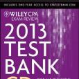 Wiley CPA Exam Review 2013 Test Bank CD, Business Environment and Concepts Wiley CPA Exam Review 2013 Test Bank CD, Business Environment and Concepts