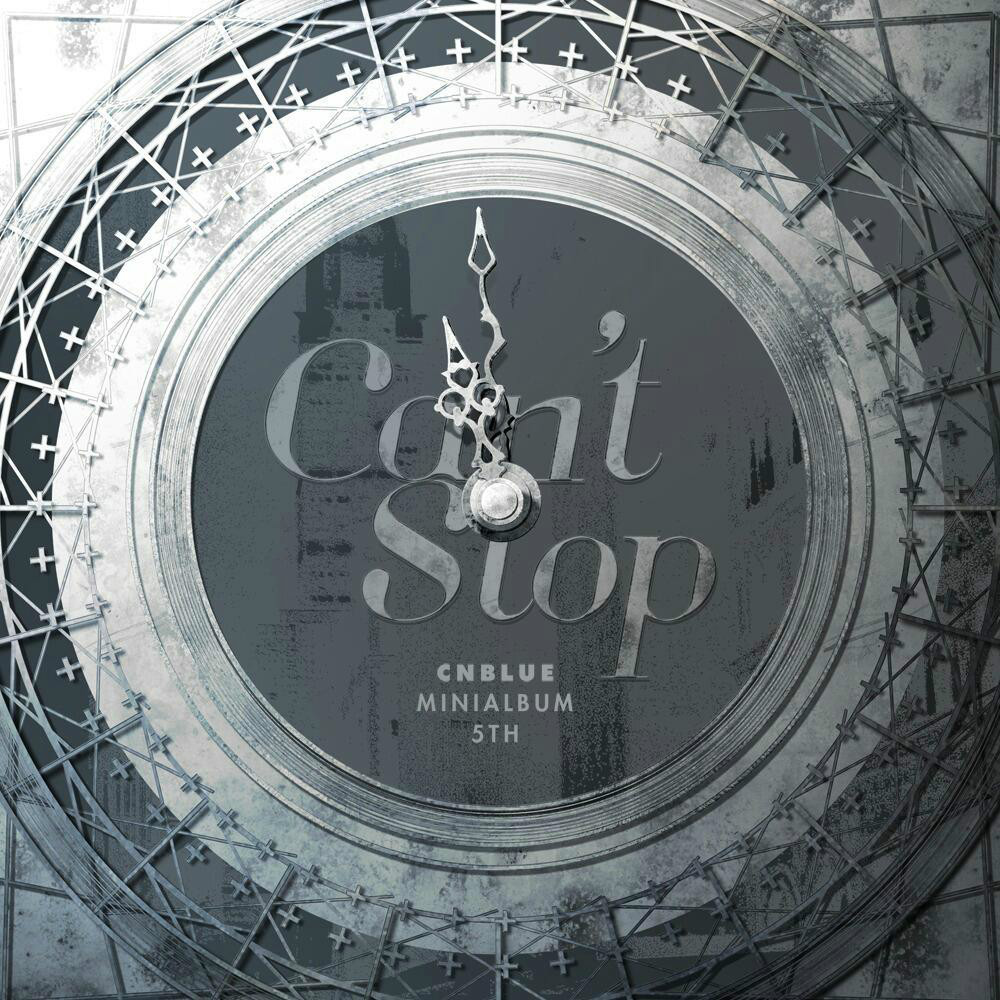 Can\x27T Stop(韓國樂隊CNBLUE專輯)