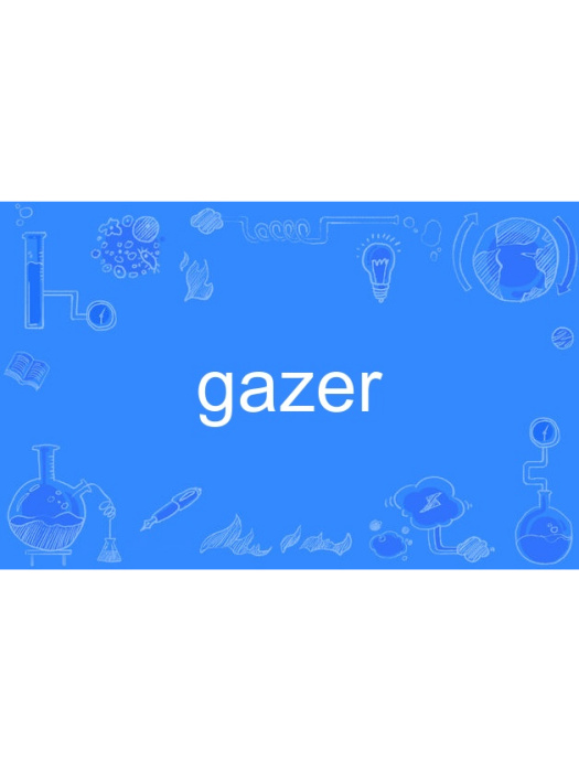 gazer gazer