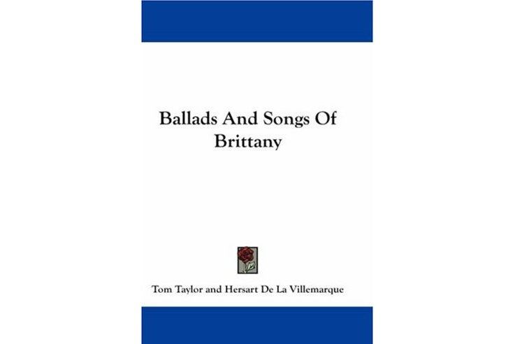 Ballads And Songs Of Brittany Ballads And Songs Of Brittany