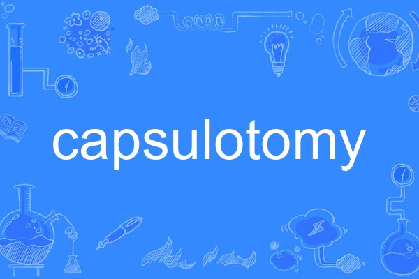 capsulotomy capsulotomy