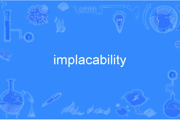 implacability implacability