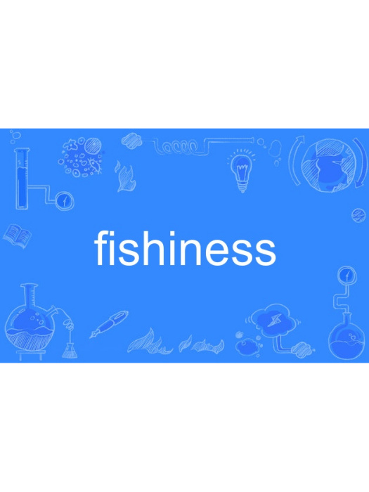 fishiness fishiness