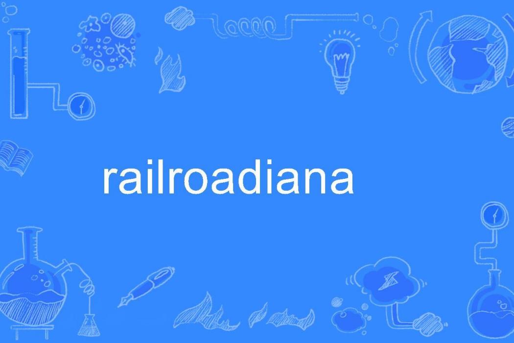 railroadiana railroadiana
