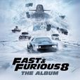 Fast & Furious 8: The Album Fast & Furious 8: The Album