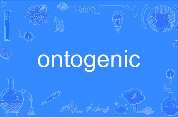 ontogenic ontogenic