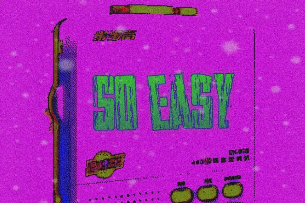So Easy So Easy