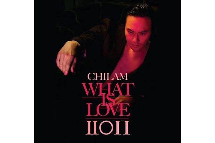 ChiLam What is Love IIOII ChiLam What is Love IIOII