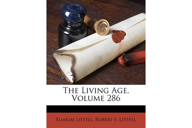 The Living Age, Volume 286 The Living Age, Volume 286