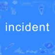 incident incident