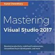 Mastering Visual Studio 2017 Mastering Visual Studio 2017