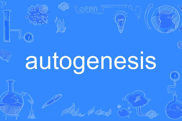 autogenesis autogenesis