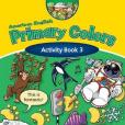American English Primary Colors 3 Activity Book American English Primary Colors 3 Activity Book