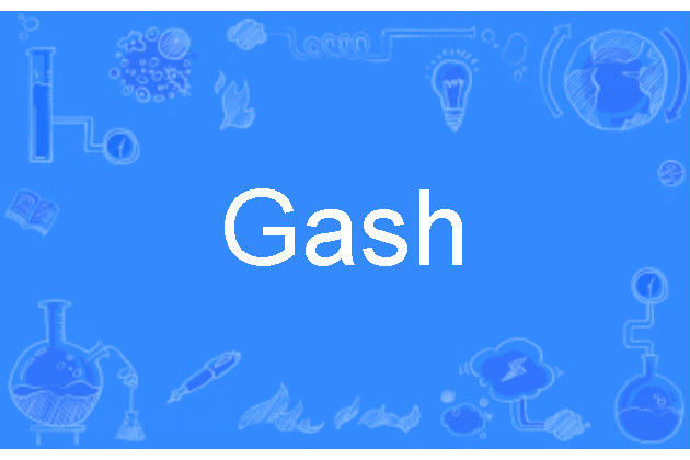 Gash Gash