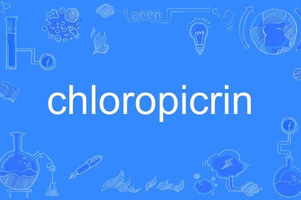 chloropicrin