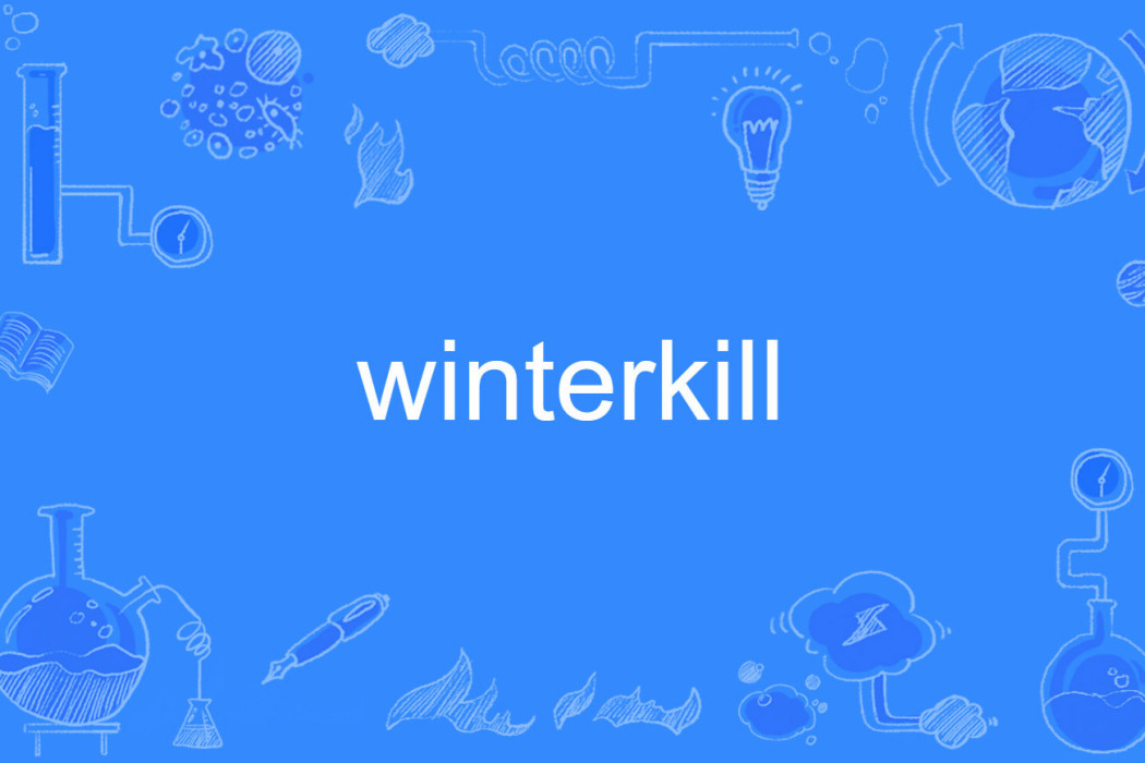winterkill winterkill