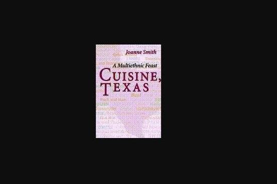 Cuisine, Texas Cuisine, Texas