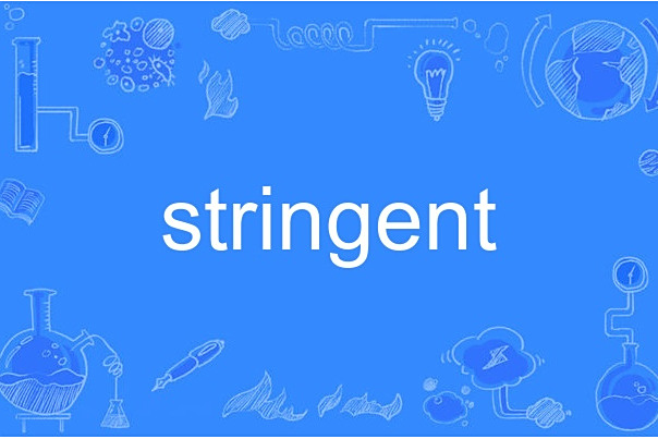 stringent