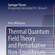 Thermal Quantum Field Theory and Perturbative Non-Equilibrium Dynamics Thermal Quantum Field Theory and Perturbative Non-Equilibrium Dynamics