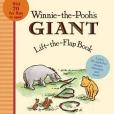 Winnie-The-Pooh\x27s GIANT Lift-The-Flap Book Winnie-The-Pooh\x27s GIANT Lift-The-Flap Book