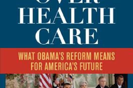 The Battle Over Health Care The Battle Over Health Care