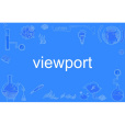 viewport viewport