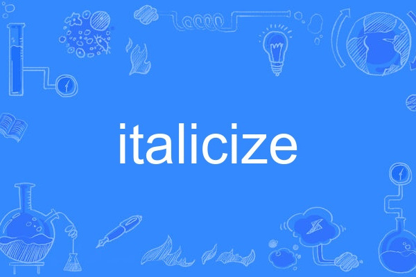 italicize italicize